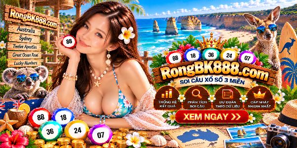 Dàn Lô 3 Số RongBK888 – Phân Tích Cấu Trúc Bộ Ba Theo Tổng Và Hiệu Các Chữ Số